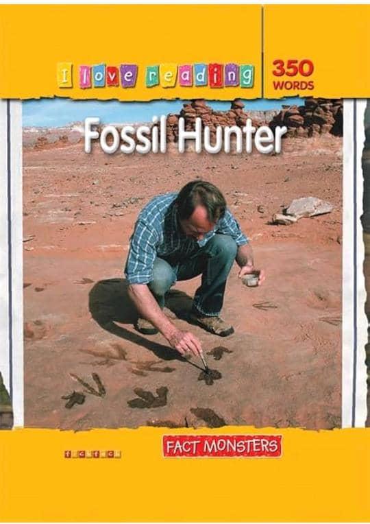I Love Reading: Fossil Hunter – 350-Word Early Reader Book