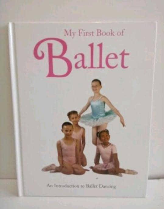 My First Book of Ballet: An Introduction to Ballet Dancing